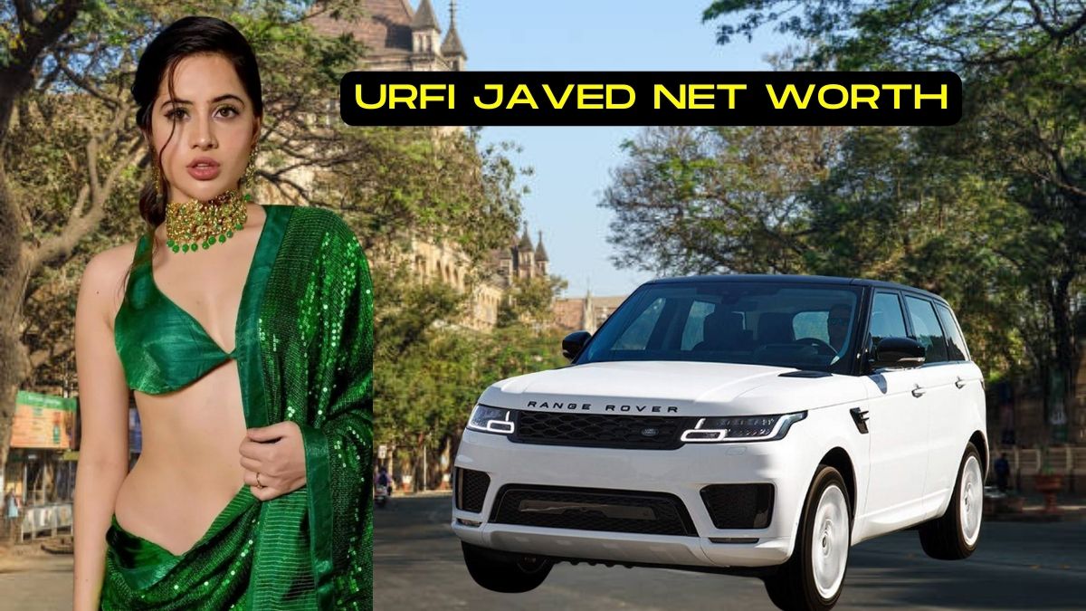 Urfi Javed Net Worth